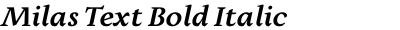 Milas Text Bold Italic